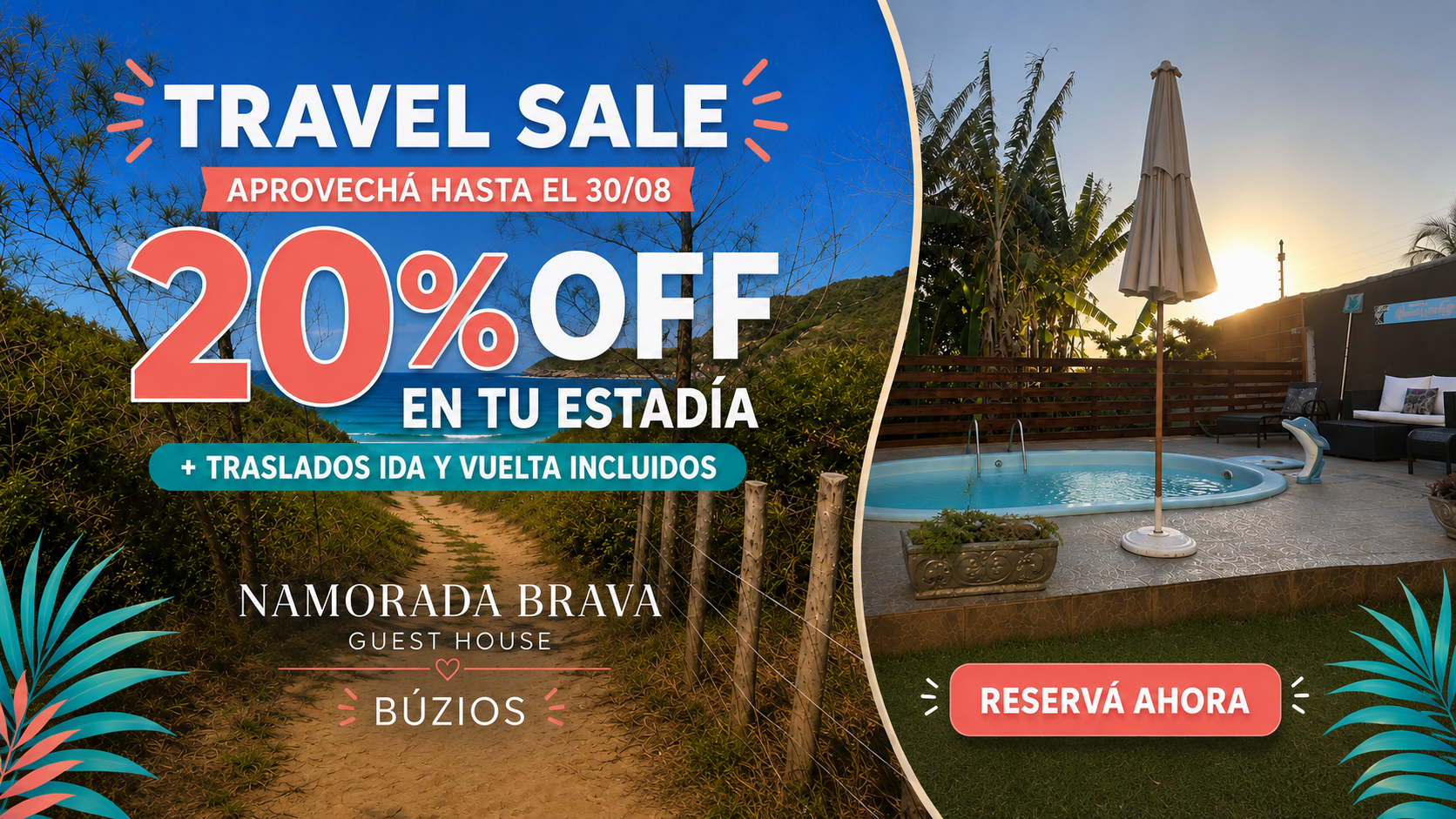 Travel Sale Namorada Brava: 20% de descuento en tu estadía y traslados de ida y vuelta incluidos. Promoción hasta el 30/08.